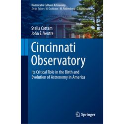 cincinnati observatory: its critical role in the birth and evolution of astronomy in america