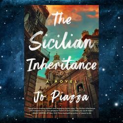 the sicilian inheritance: a novel by jo piazza