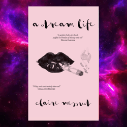 a dream life (short books by great women writers) by claire messud