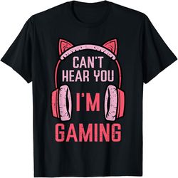 Cant Hear You Im Gaming Video Gamer Women Girls Kids Teens, PNG For Shirts, Svg Png Design, Digital Design Download