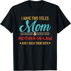 two titles mom and mother-in-law vintage for mother's day, png for shirts, svg png design, digital design download