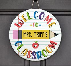 personalized teacher door sign, teacher name sign, back to school, teacher gift, classroom door sign, welcome sign
