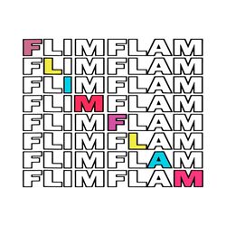 flim flam svg, trending svg, flamingo svg, kids svg, animals svg, colored words svg, funny flamingo svg, flamingo shirt