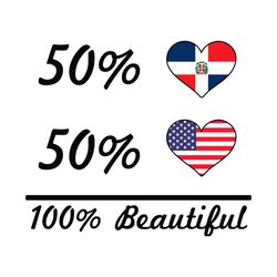 50 dominican republic flag 50 american flag 100 beautiful svg, trending svg, dominican republic, america svg, american f