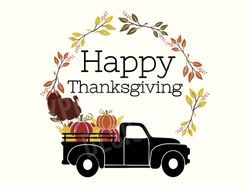 Happy Thanksgiving Svg Cut File, Fall Vintage Truck Svg, Fall Svg, Pumpkin Svg, Turkey Svg, Thanksgiving Svg, Thanksgivi