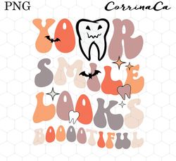 your smile looks booootiful dental halloween png, halloween dentist png, funny halloween teeth,trick or treat brush your