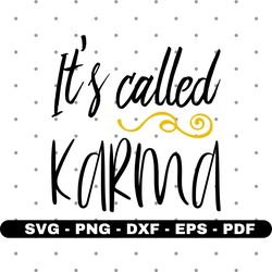 its called karma svg, karma svg, cricut cut files, silhouette cut files, vector, instant download