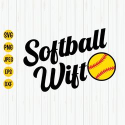 softball wife svg, softball svg, wife svg, softball wife life svg, softball mom svg, softball team svg, softball shirt s