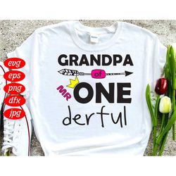 grandpa of mir onederful svg, birthday svg, one svg, 1st birthday svg, onederful svg, arrow svg, grandpa svg, birthday g