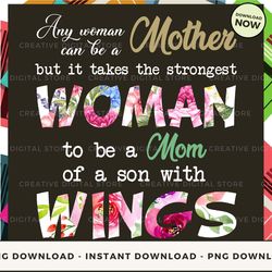 digital - any woman can be a mother but it takes the stronge pod design - high-resolution png file