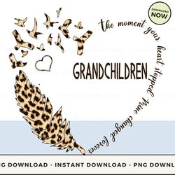 digital - grandchildren the moment your heart stopped mine pod design - high-resolution png file