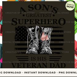 digital - a son's greatest superhero is his veteran dad pod design - high-resolution png file