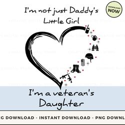 digital - veteran i'm not just daddy's little girl pod design - high-resolution png file
