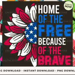 digital - home of the freee because of the brave pod design - high-resolution png file