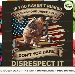 digital - if you haven't risked coming home under a flag don_1 pod design - high-resolution png file