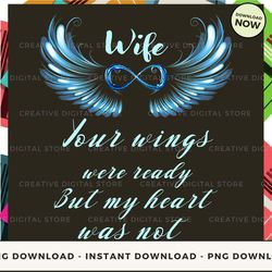 digital - wife your wings were ready pod design - high-resolution png file