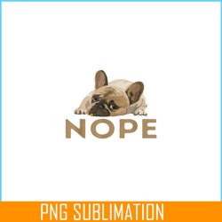 nope boring frenchie bulldog png, frenchie bulldog png, french dog artwork png