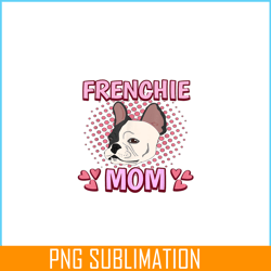 womens french bulldog mom mommy mother's day french bulldog png