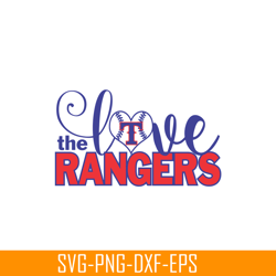 love of texas rangers svg, major league baseball svg, baseball svg mlb2041223143