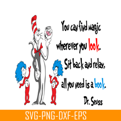 you can find magic wherever you look svg, dr seuss svg, dr seuss quotes svg ds2051223280