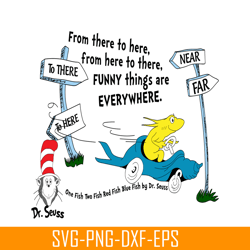 funny things are everywhere svg, dr seuss svg, dr seuss quotes svg ds2051223288