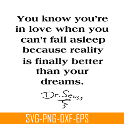 you know you're in love svg, dr seuss svg, dr seuss quotes svg ds2051223293