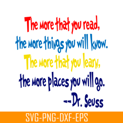 the more that you read svg, dr seuss svg, dr seuss quotes svg ds2051223343