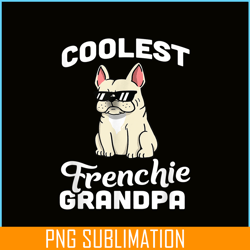 coolest frenchie grandpa png, french bulldog, bulldog mascot png