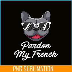 pardon my frenchie bulldog png, frenchie bulldog png, french dog artwork png