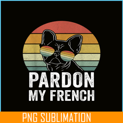 retro pardon my french shirt dog lover gift frenchie bulldog png