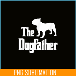 the dogfather french bulldog png