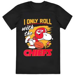 snoopy i only roll with the chiefs t-shirt