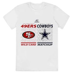 dallas cowboys and san francisco 49ers wild card matchup shirt