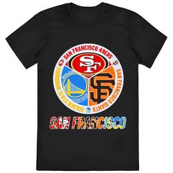 san francisco 49ers san francisco giants golden state warriors