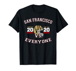 shop san francisco vs everyone super football 2020 t-shirt