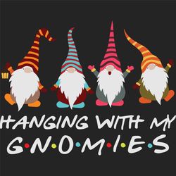 hanging with my gnomies svg, thanksgiving svg, gnome svg, gnomies svg, hanging svg, my gnomies svg, friendship svg, than
