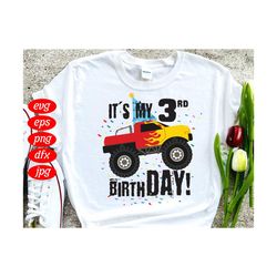 its my 3rd birthday svg, birthday svg, monster truck svg, birthday gift svg, truck gift svg, truck lovers svg, birthday