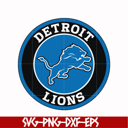 detroit lions svg, sport svg, nfl svg, png, dxf, eps digital file nfl2410202043t