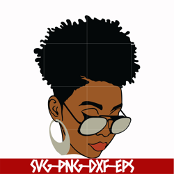 unbothered black girl svg, afro woman svg, african american woman svg, png, dxf, eps file oth00017