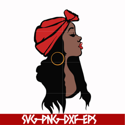 unbothered black girl svg, afro woman svg, african american woman svg, png, dxf, eps file oth00021