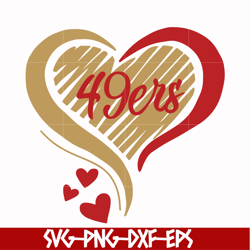 san francisco 49ers heart svg, 49ers heart svg, nfl svg, png, dxf, eps digital file nfl0710202023l