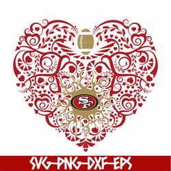 san francisco 49ers heart svg, 49ers heart svg, nfl svg, png, dxf, eps digital file nfl0710202026l