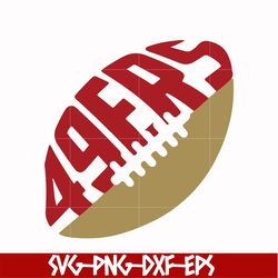 san francisco 49ers svg, 49ers svg, nfl svg, png, dxf, eps digital file nfl0710202044l