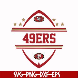 san francisco 49ers svg, 49ers svg, nfl svg, png, dxf, eps digital file nfl071020206l