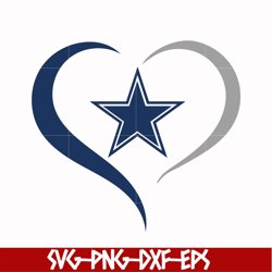 dallas cowboys heart svg, cowboys heart svg, nfl svg, png, dxf, eps digital file nfl05102015l