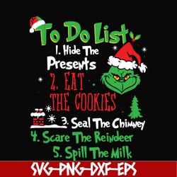 to do list hide the present svg, grinch svg, png, dxf, eps digital file ncrm0004