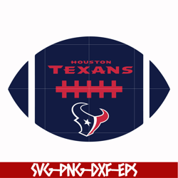 houton texans svg, texans svg, nfl svg, png, dxf, eps digital file nfl10102012l