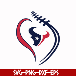 houton texans heart svg, texans svg, nfl svg, png, dxf, eps digital file nfl1010204l