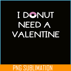i donut need a valentine png, food valentine png, valentine holidays png