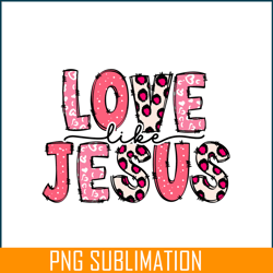 love like jesus png